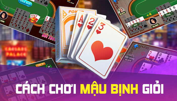 Bí Quyết Chơi Mậu Binh 68 Game Bài Như Cao Thủ