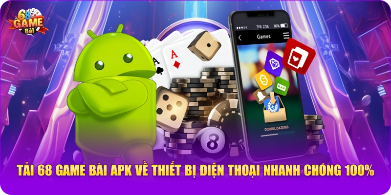 Lợi Ích Khi Tải App 68 Game Bài