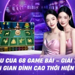 Tài Xỉu MD5 68 Game Bài – Sự minh bạch đỉnh cao trong từng ván cược